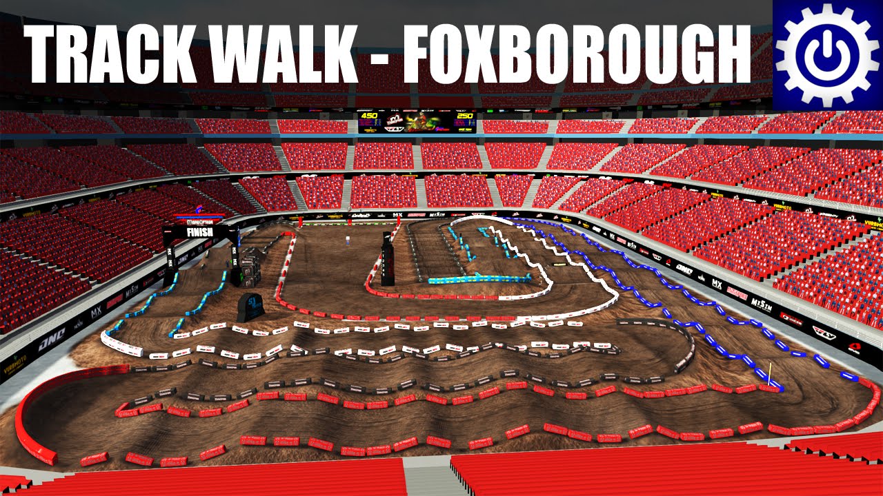 MX Simulator – Track Walk Ep. 74 – 2016 Foxborough Supercross